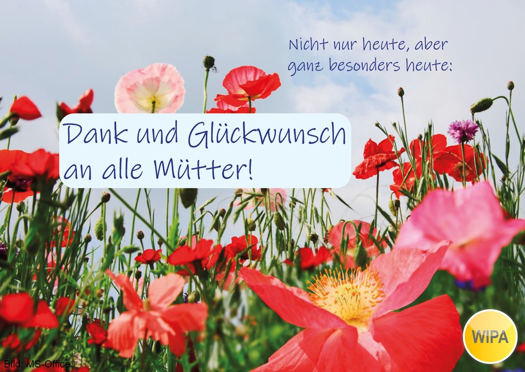 Die WIPA Berlin wünscht allen Müttern👩🏽‍👧🏽‍👧🏽 alles Gute zum Muttertag!💐